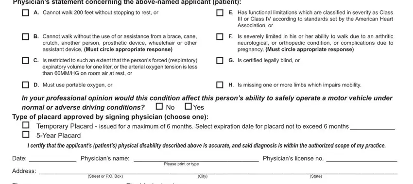 Section  The following section, B Cannot walk without the use of, and No  Yes Type of placard approved of oklahoma disability placard