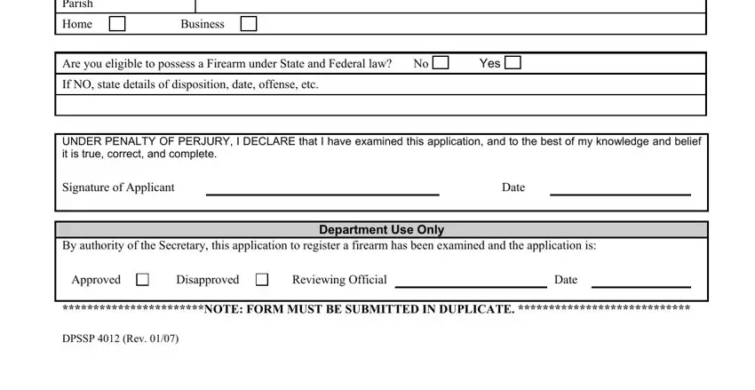 Home, UNDER PENALTY OF PERJURY I DECLARE, and By authority of the Secretary this in dpssp 4012 application to register firearm