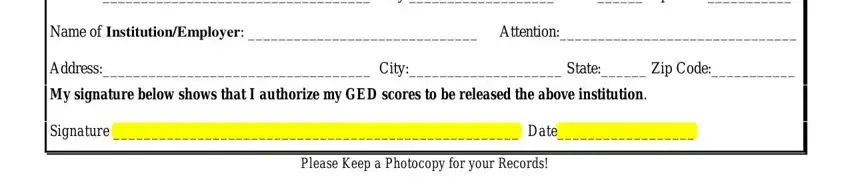 Complete this section ONLY if this, Name of InstitutionEmployer, and My signature below shows that I in cook county ged transcript request