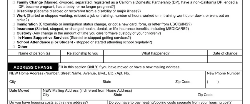 Date of change, ADDRESS CHANGE, and Fill in this section ONLY if you in sar 7 san bernardino county