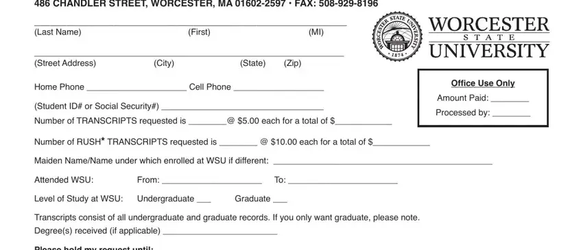 Tips on how to prepare worcester state university transcript request portion 1