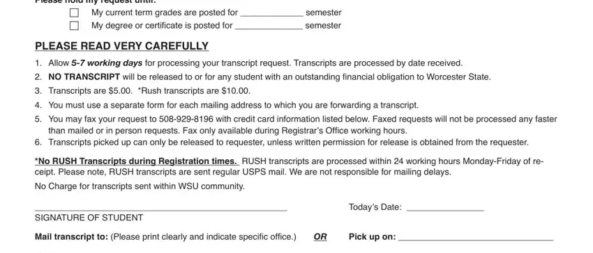 Transcripts picked up can only be, You must use a separate form for, and Mail transcript to Please print in worcester state university transcript request