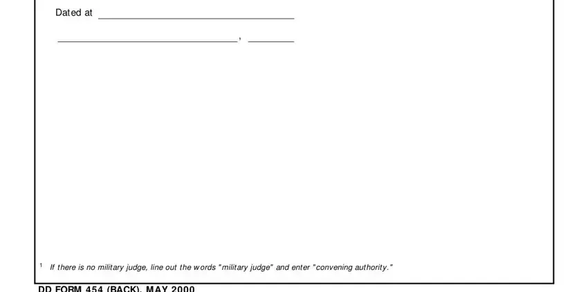 Dated at, If there is no military judge line, and DD FORM  BACK MAY inside Dd Form 454