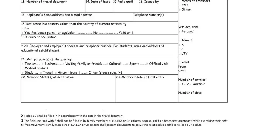 Member State of first entry, Date of application Visa, and Telephone numbers in greece schengen visa form