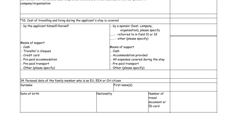 Personal data of the family, Nationality, and referred to in field  or   other in greece schengen visa form