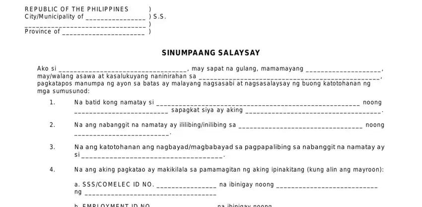 The right way to fill out sinumpaang salaysay stage 1