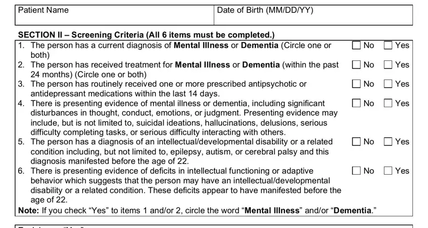 antidepressant medications within, The person has received treatment, and SECTION II  Screening Criteria All in form 3877 mi mental illness