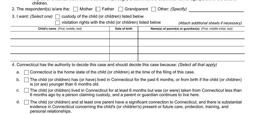 Date of birth, custody of the child or children, and Connecticut has the authority to in child connecticut application