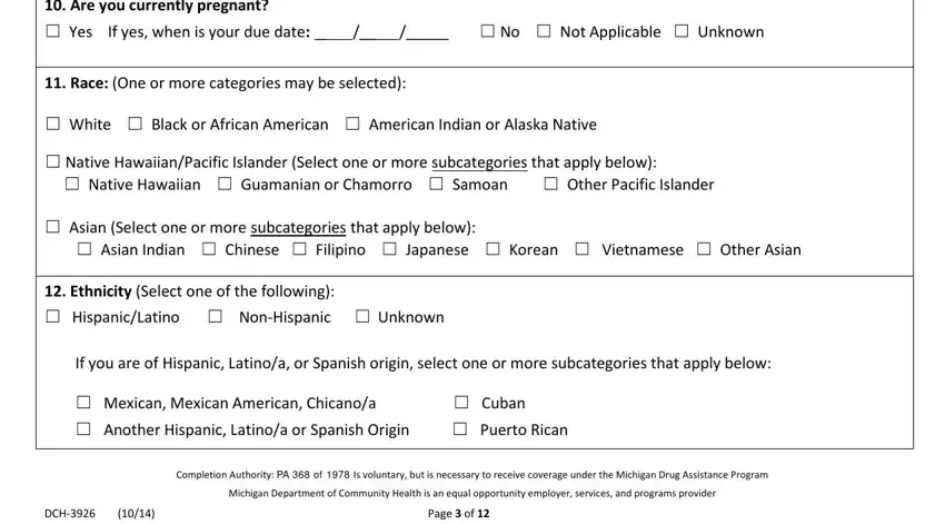 Asian Indian  Chinese  Filipino, If you are of Hispanic Latinoa or, and Race One or more categories may inside midap form