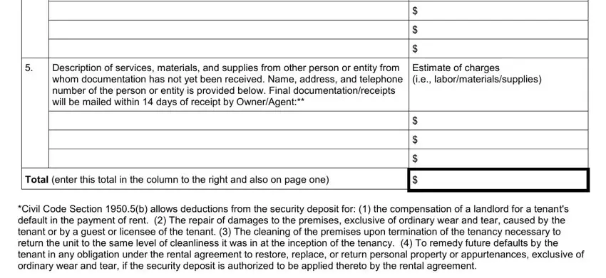 Estimate of charges ie, Description of services materials, and Total enter this total in the in security deposit form california