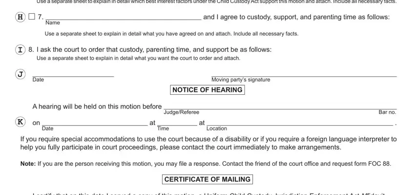 Learn how to fill in michigan motion regarding custody step 4