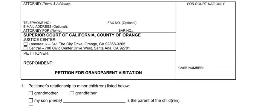 Step no. 1 for completing california petition grandparent visitation