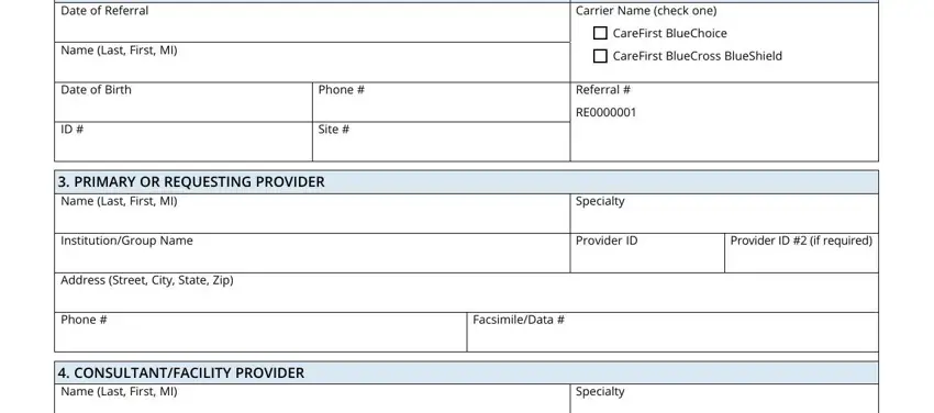 Step no. 1 in completing uniform universal referral form