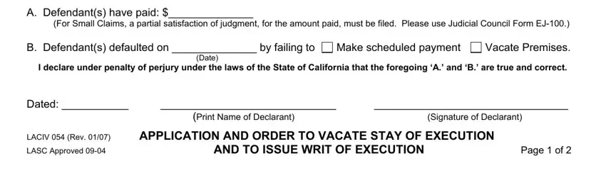 Make scheduled payment, For Small Claims a partial, and Print Name of Declarant of stay of execution form