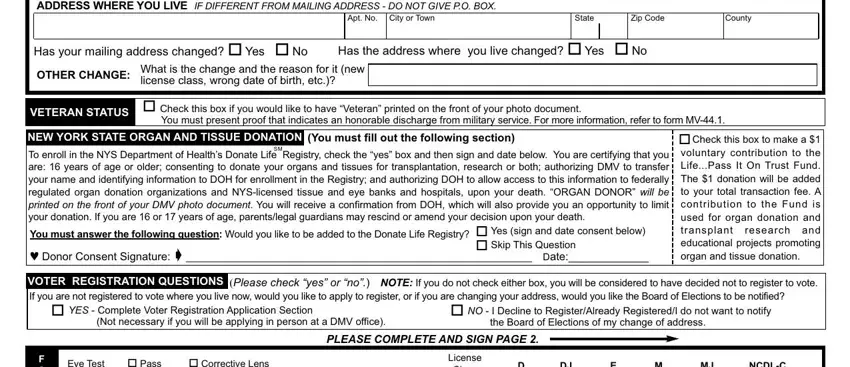 VETERAN STATUS, You must fill out the following, and Has your mailing address changed o in new york conditional license