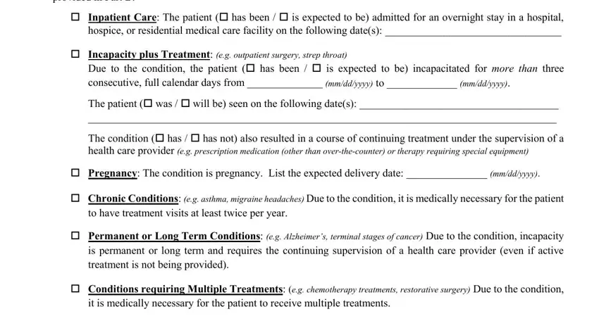 it is medically necessary for the, Chronic Conditions eg asthma, and Incapacity plus Treatment eg inside certification health care provider