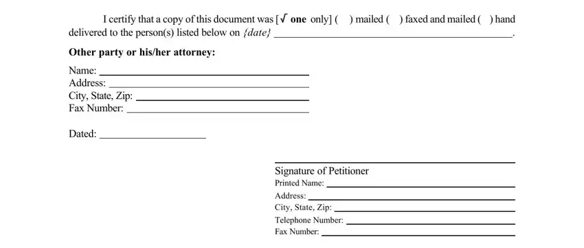 delivered to the persons listed, Other party or hisher attorney, and Signature of Petitioner Printed inside default form how