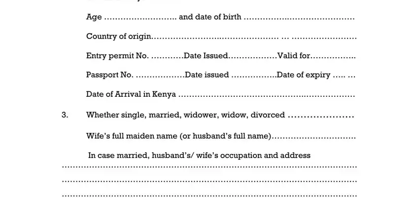 For Non Kenyan Citizen Age  and, In case married husbands wifes, and Entry permit No Date IssuedValid in judiciary jobs