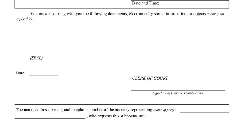 applicable, You must also bring with you the, and Signature of Clerk or Deputy Clerk of subpoena criminal case