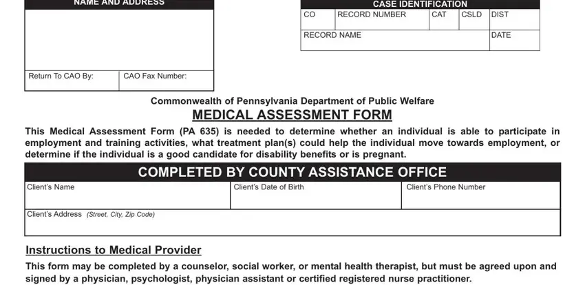 Learn how to complete pennsylvania 635 medical assessment form stage 1