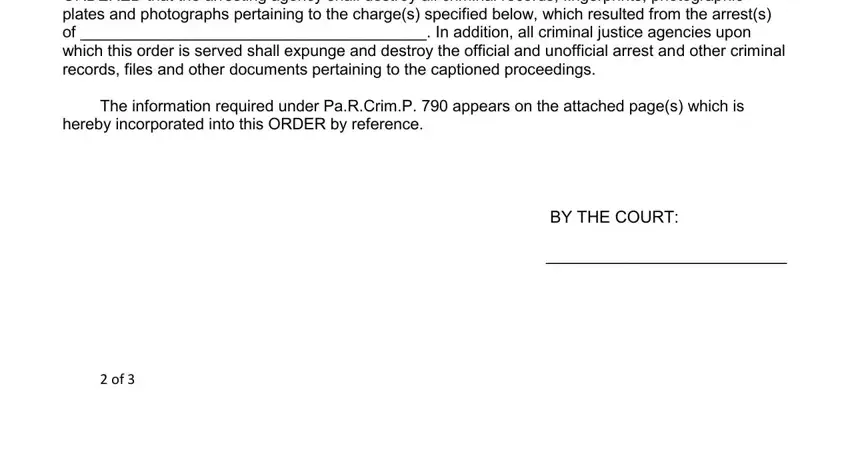 hereby incorporated into this, ORDERED that the arresting agency, and BY THE COURT of pa petition expungement