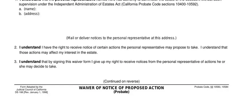 I understand that the personal, WAIVER OF NOTICE OF PROPOSED ACTION, and DE Rev January inside ca waiver probate