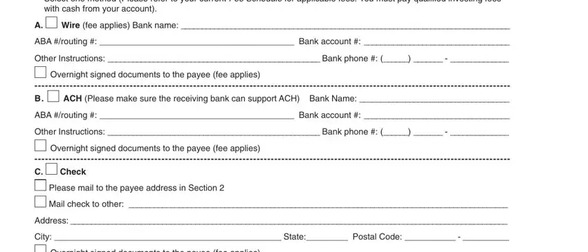 ABA routing   Bank account, Wire fee applies Bank name, and Mail check to other in 17th