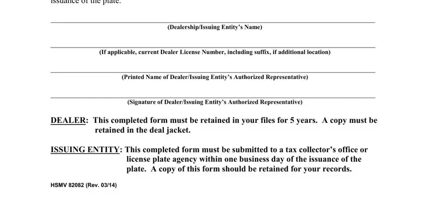 retained in the deal jacket, Printed Name of DealerIssuing, and license plate agency within one inside florida issuance form