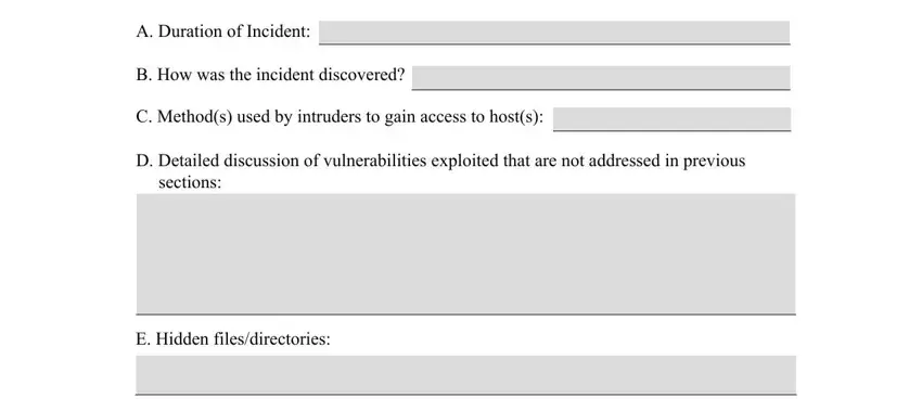 B How was the incident discovered, E Hidden filesdirectories, and C Methods used by intruders to of Authentication