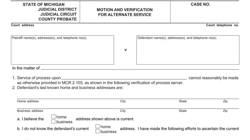 How one can prepare michigan motion verification alternate service step 1