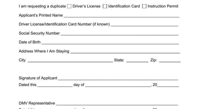 DMV Representative, Signature of Applicant, and Identification Card of homeless driver's license