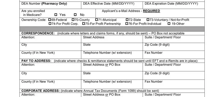 Fax Number, Applicants eMail Address  REQUIRED, and DEA Number Pharmacy Only inside ny medicaid businesses