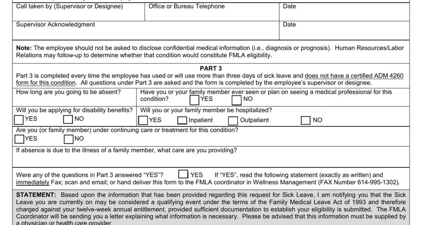 Were any of the questions in Part, YES, and If absence is due to the illness inside employee call in log