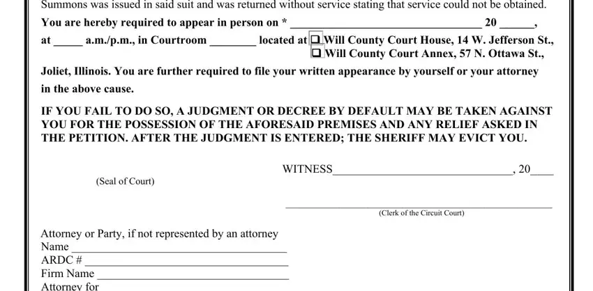 WITNESS   Clerk of the Circuit, at  Illinois and are described, and in the above cause IF YOU FAIL TO inside Illinois Form 20A