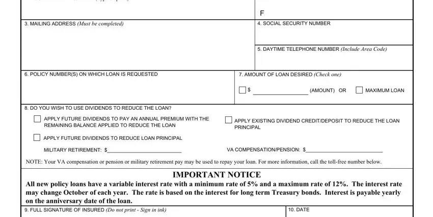 AMOUNT OF LOAN DESIRED Check one, MAXIMUM LOAN, and DAYTIME TELEPHONE NUMBER Include of va form 29 1546 policy loan