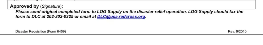 Please send original completed, Disaster Requisition Form, and Rev inside red cross 6409 form