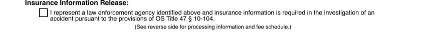 Insurance Information Release, See reverse side for processing, and I represent a law enforcement of requestor