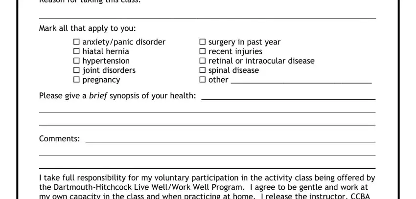 Reason for taking this class, surgery in past year  recent, and I take full responsibility for my of fitness class registration form
