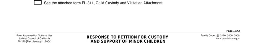 AND SUPPORT OF MINOR CHILDREN, See the attached form FL Child, and Family Code     wwwcourtinfocagov of courtinfo