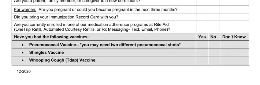 flu vaccine consent form pdf During the past year have you, For women Are you pregnant or, Did you bring your Immunization, Are you currently enrolled in one, Have you had the following vaccines, Yes No Dont Know, Pneumococcal Vaccine you may need, Shingles Vaccine, and Whooping Cough Tdap Vaccine fields to fill