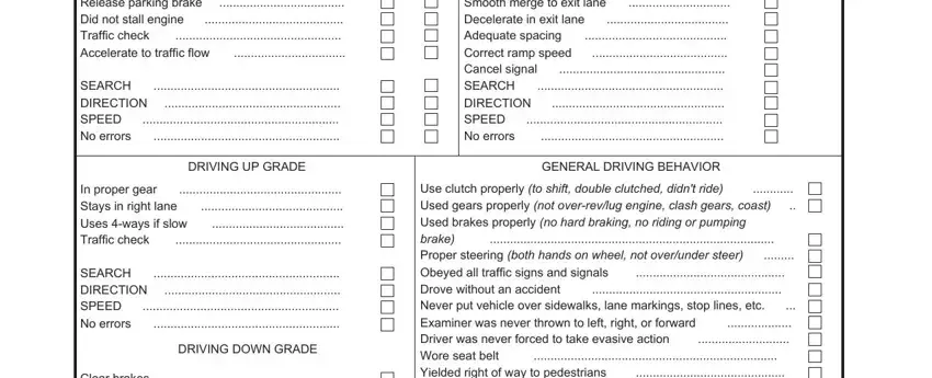 da form 6125 sample Traffic check ways offsignal on, SEARCH DIRECTION SPEED No errors, Traffic check Signal on Smooth, DRIVING UP GRADE, GENERAL DRIVING BEHAVIOR, In proper gear Stays in right lane, SEARCH DIRECTION SPEED No errors, DRIVING DOWN GRADE, Clear brakes In proper gear Steady, and Use clutch properly to shift blanks to fill