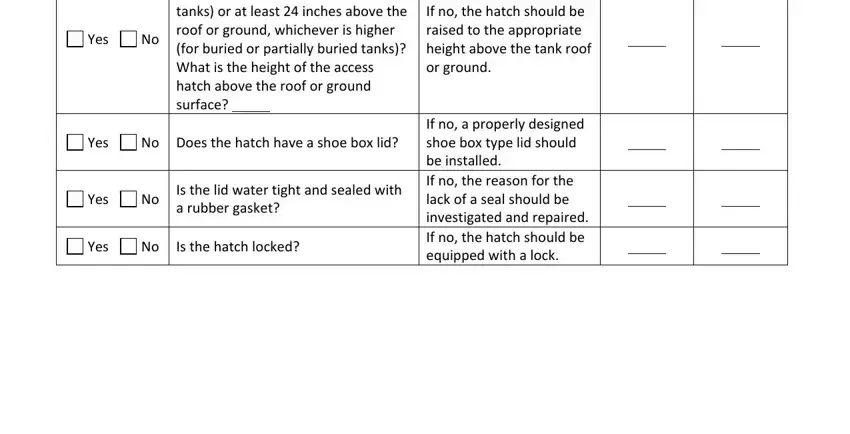 Water Tank Cleaning Checklist Form Yes, Is the hatch raised at least, Yes, No Does the hatch have a shoe box, Yes, Is the lid water tight and sealed, Yes, Is the hatch locked, If no the hatch should be raised, and If no a properly designed shoe box fields to insert
