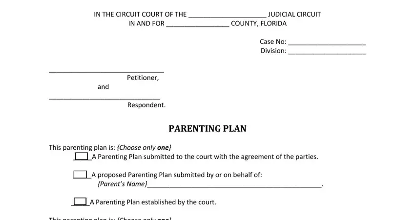 parenting plan florida Mother Name: Address:  Telephone, and Florida Supreme Court Approved blanks to fill out