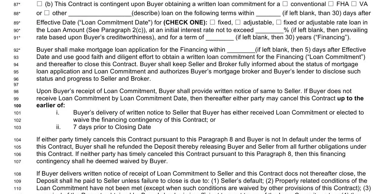 florida far bar contract  (a) Buyer will pay cash or may, Buyer shall make mortgage loan, Upon Buyer’s receipt of Loan, Buyer’s delivery of written notice, If either party timely cancels, If Buyer delivers written notice, and 108 109 110 111 112 113 Buyer’s blanks to fill