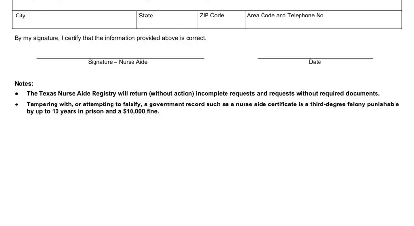 5508 nar Female Mailing Address Street or, City, State, ZIP Code, Area Code and Telephone No, By my signature I certify that the, Signature  Nurse Aide, Date, Notes, The Texas Nurse Aide Registry, Tampering with or attempting to, and by up to  years in prison and a blanks to insert