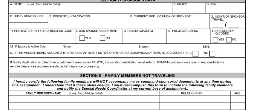 dd form 1466 ANAME, LastFirstMiddleInitial, BGRADE, CSSN, SECTIONISPONSORSDATA, DDUTYHOMEPHONE, EPRESENTUNITLOCATION, FCURRENTMPFLOCATIONOFSPONSOR, HPROJECTEDUNITLOCATIONPASCODE, IJOINSPOUSEASSIGNMENT, JGAININGMAJCOM, KPROJECTEDAFSC, YES, MIfSpouseisActiveDutyName, and Branch fields to complete