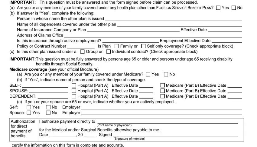 afspa insurance claim form IMPORTANT This question must be, Yes, Person in whose name the other, Group or, Family or, Effective Date, Employment Effective Date Self, Individual contract Check, IMPORTANT This question must be, benefits through Social Security, Medicare coverage see your, a Are you or any member of your, Yes, SELF SPOUSE DEPENDENT, and Hospital Part A Effective Date blanks to fill out
