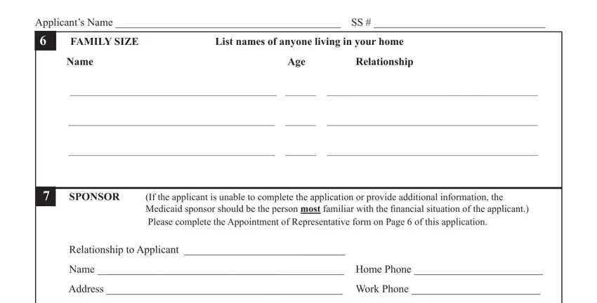 alabama medicaid application print out Applicant’s Name  SS # , List names of anyone living in, Age, Relationship, 6 FAMILY SIZE, Name, SPONSOR, (If the applicant is unable to, and Relationship to Applicant  blanks to insert