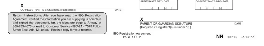 this ibo X COREGISTRANTS SIGNATURE if, Return Instructions After you have, DATE, REGISTRANTS BIRTH DATE, COREGISTRANTS BIRTH DATE, X PARENT OR GUARDIAN SIGNATURE, IBO Registration Agreement PAGE, DATE, and NN  LAZ fields to insert