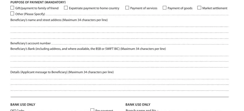 tt application form PURPOSEOFPAYMENTMANDATORY, Expatriatepaymenttohomecountry, Paymentofservices, Paymentofgoods, Marketsettlement, BANKUSEONLY, OETCodeTelegraphicTransfernoBranch, DateReceived, Prepayment, Date, SignSign, and TIme blanks to insert